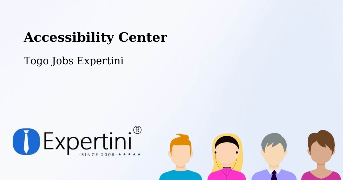 Accessibility Statement – Tchamba - Togo Jobs Expertini