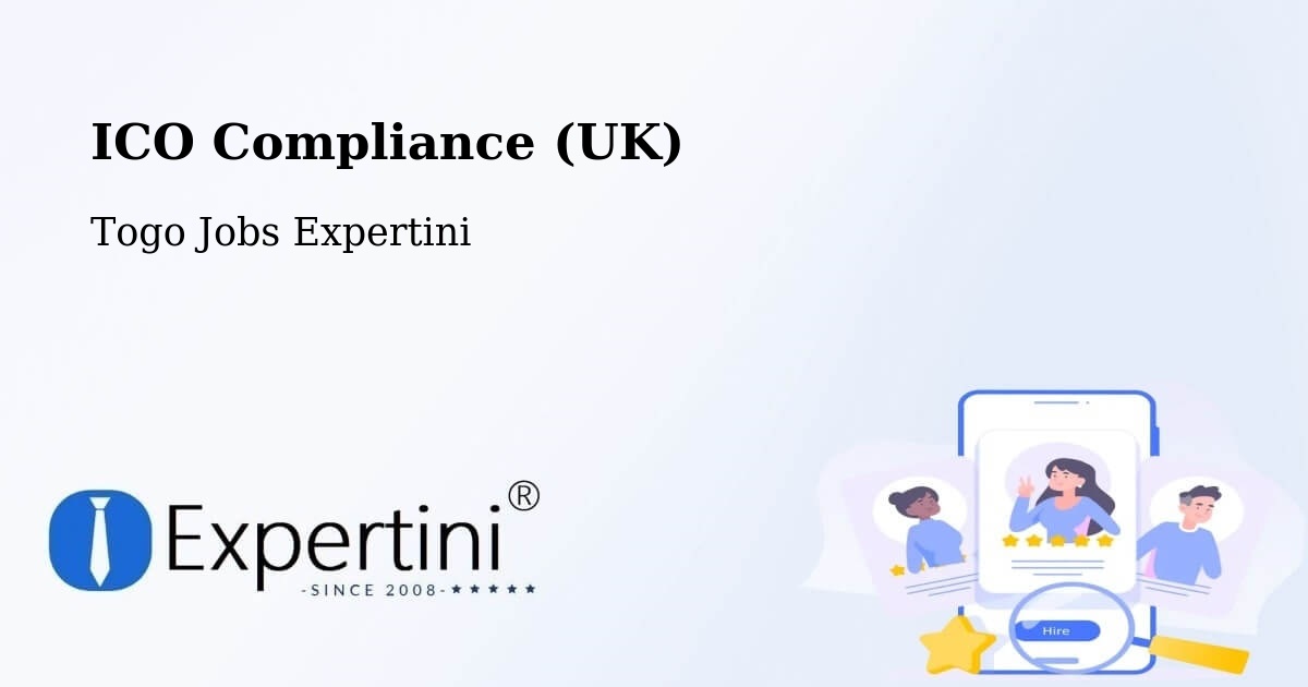 UK Data Protection & ICO Compliance – Tchamba - Togo Jobs Expertini